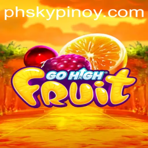 Discover the Exciting World of GoHighFruit: A Game Revolution